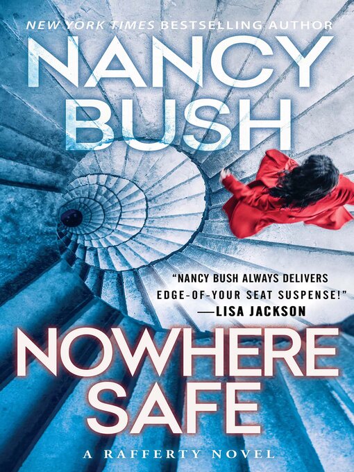 Title details for Nowhere Safe by Nancy Bush - Available